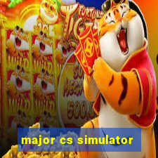 major cs simulator